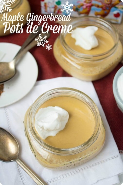 Gingerbread Maple Pots de Creme with whipped topping