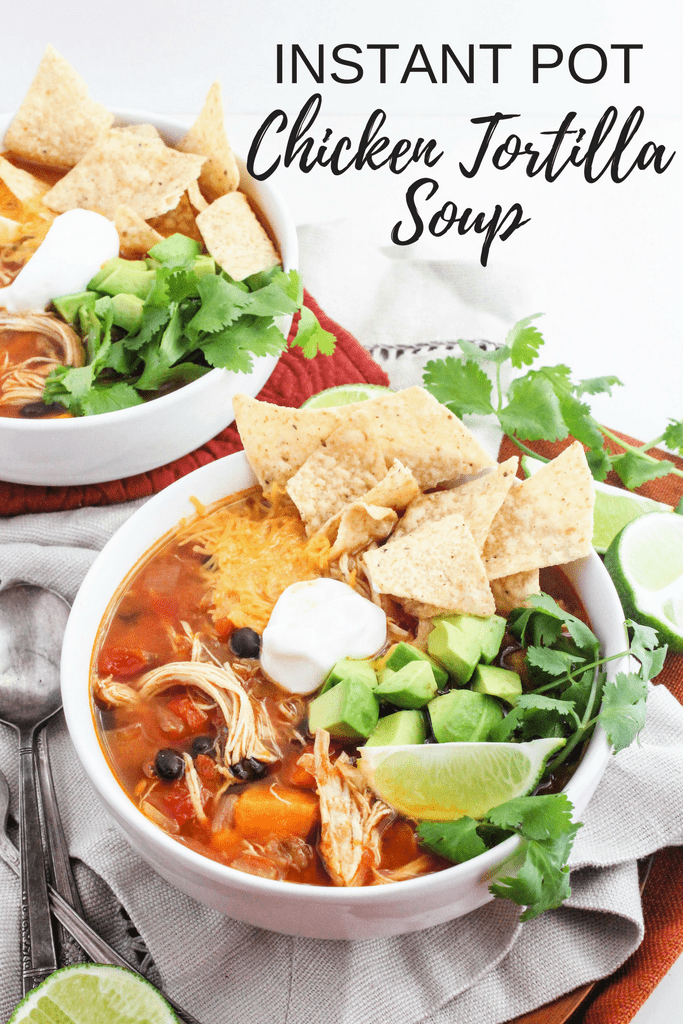 Instant Pot Chicken Tortilla Soup recipe