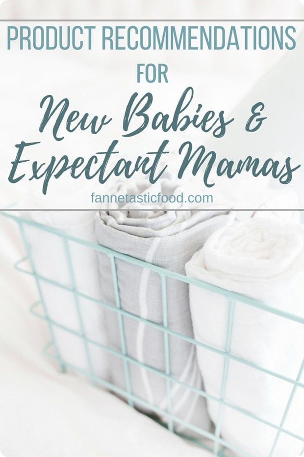 product recommendations for new babies and expectant mamas