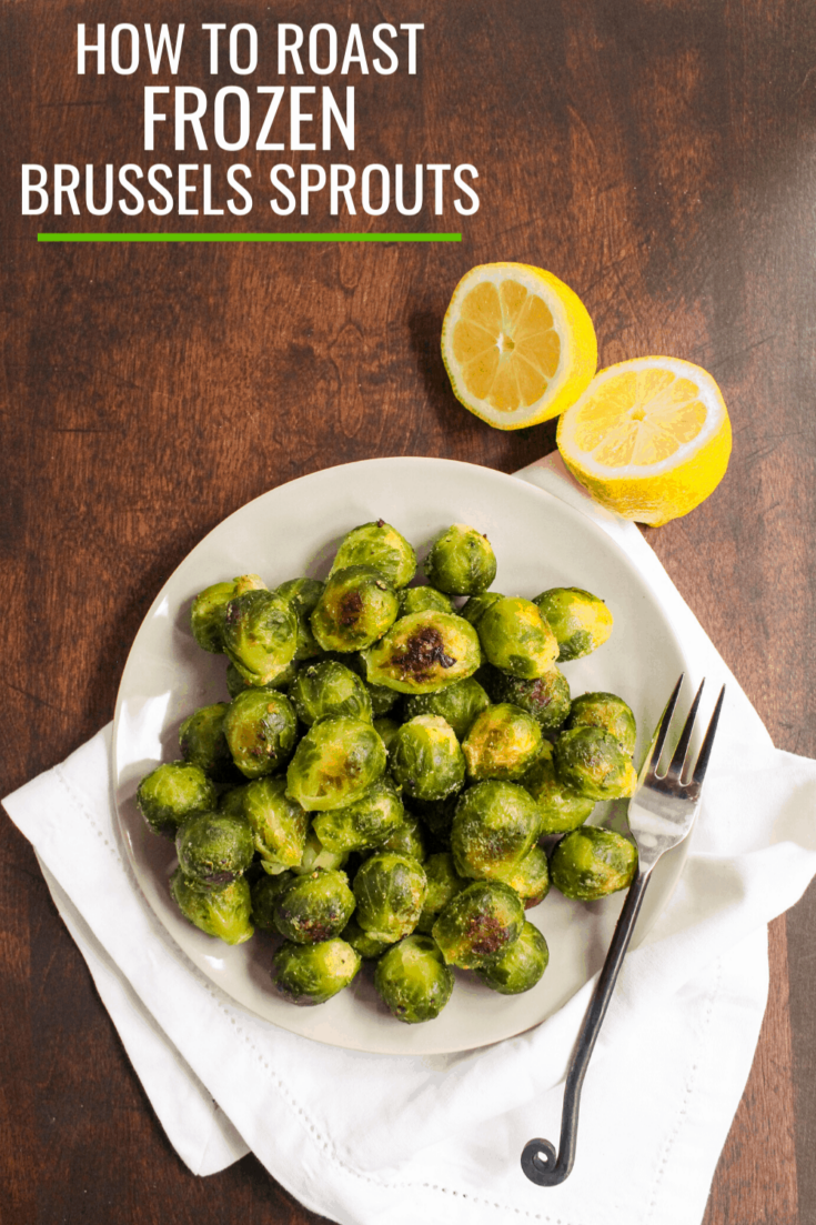 How to Cook Frozen Brussels Sprouts (+ Recipe Ideas!)