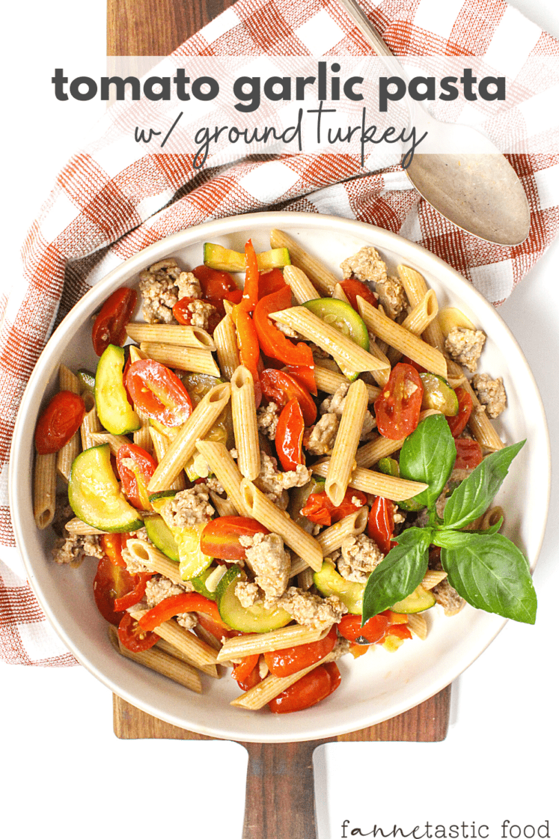 Ground Turkey Pasta with Tomato Garlic Sauce food