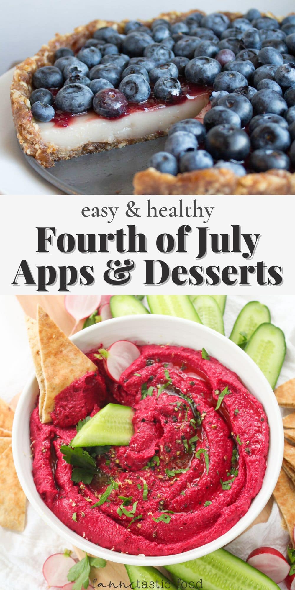 Healthy 4th of July Recipes (Appetizers + Desserts) - fANNEtastic food